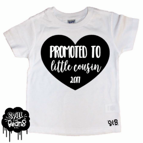 Promoted To Little Cousin Tee Shirt Or Bodysuit