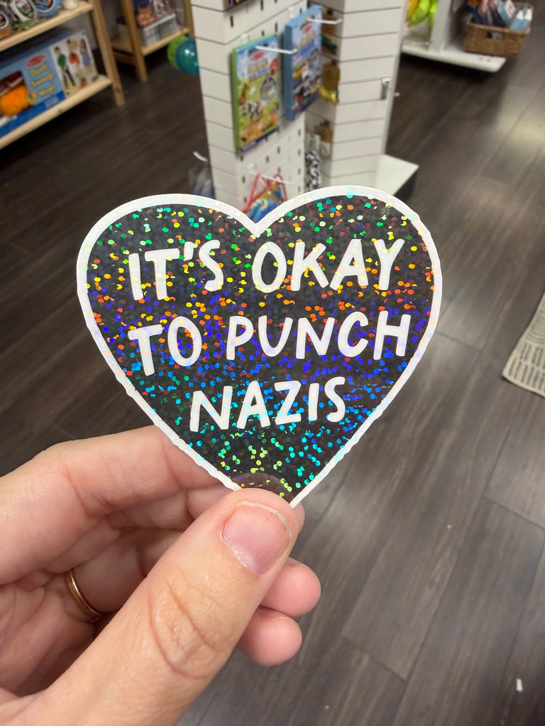 It's Okay to Punch Nazis - Anti-Fascist Activism Sticker