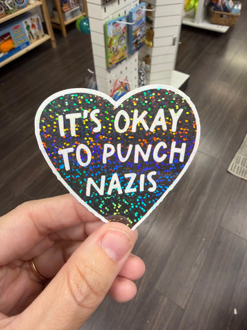 It's Okay to Punch Nazis - Anti-Fascist Activism Sticker