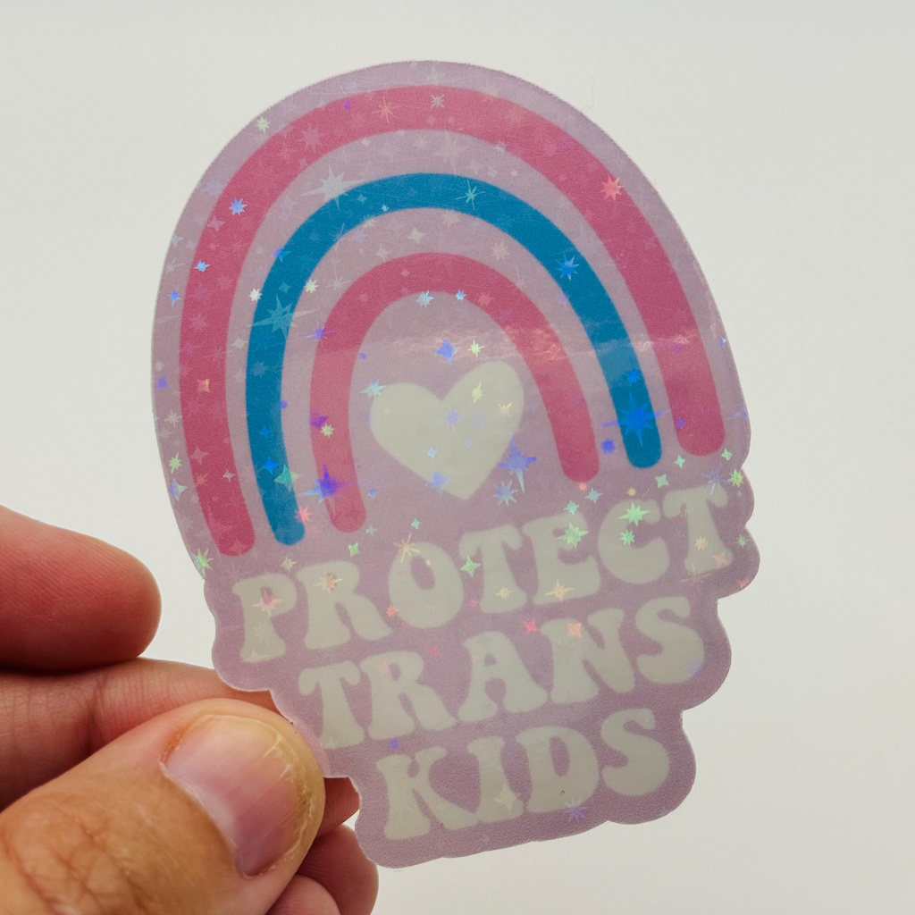 Protect Trans Kids - Holographic Water Resistant Sticker (Pink with Trans Flag)