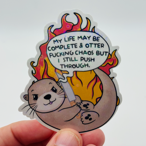Complete Chaos But I Still Push Through - Resilience Humor Sticker