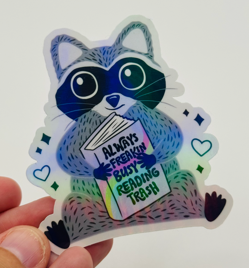 Always Freakin' Busy Reading Trash - Funny Book Lover Sticker