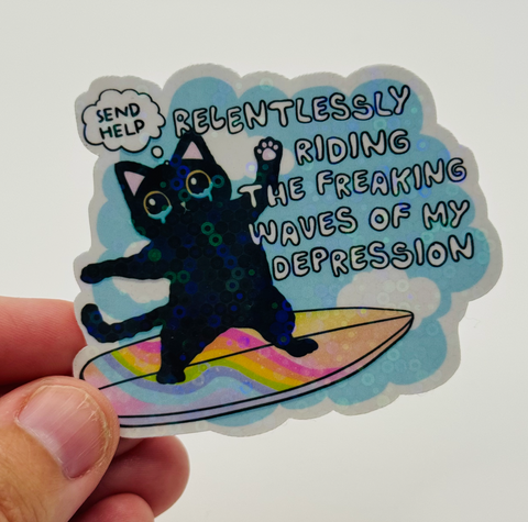 Relentlessly Riding the Waves of my Depression - Mental Health Sticker