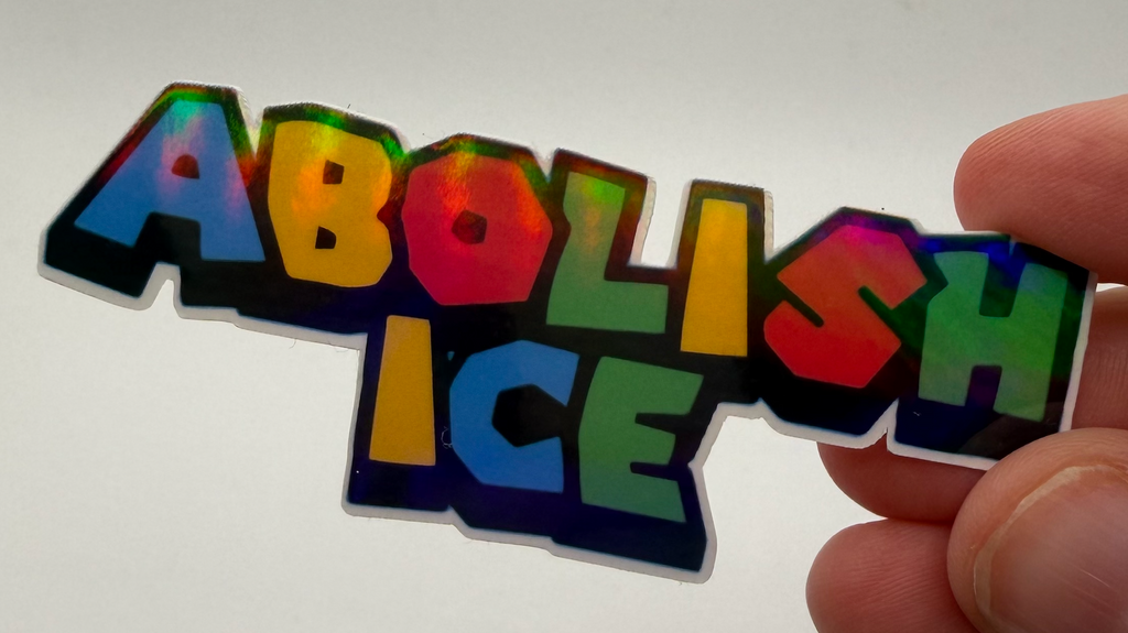 ABOLISH ICE - Immigration Justice Activism Sticker