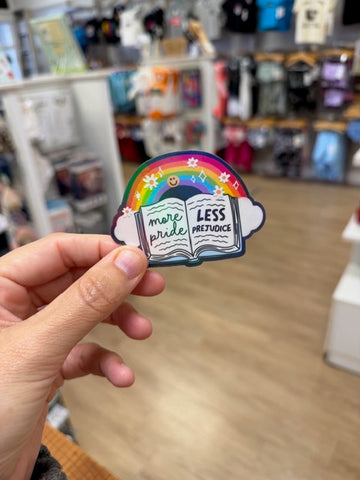 More Pride Less Prejudice - Holographic Water Resistant Sticker