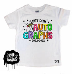 Last Day of School Autograph Tee Adult Tee