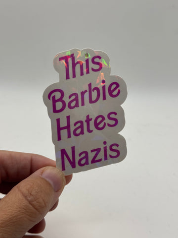 This Barbie Hates Nazis - Anti-Fascist Activism Sticker