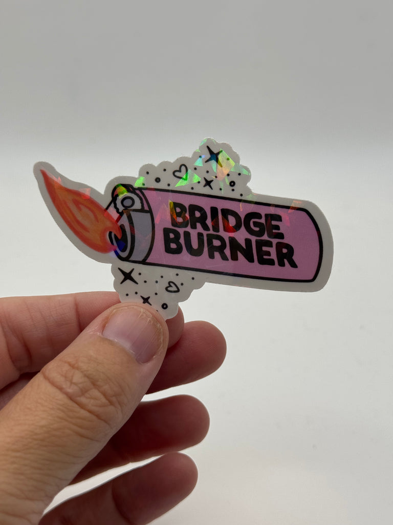 Bridge Burner - Funny Chaos Sticker