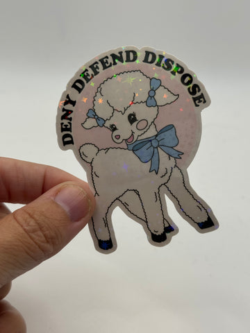 Deny Defend Dispose - Healthcare Activism Sticker