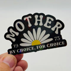 Mother By Choice, For Choice 1973 - Pro-Choice Feminist Sticker
