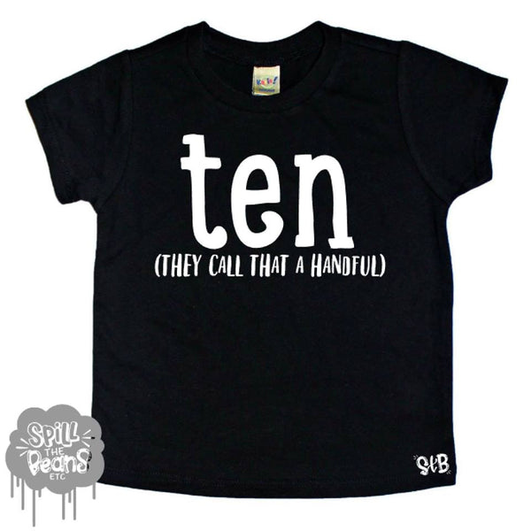 Ten They Call That A Handful Kid's Tee