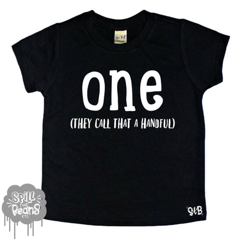 One They Call That A Handful Kid's Tee