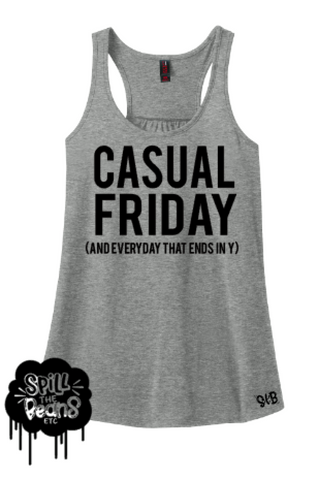 Casual Friday Every Day Adult Women's Tank or Tee