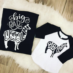 Big Bad Mama Llama/Baby Llama Mommy & Me Matching Tees