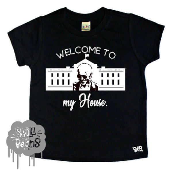Welcome to my House White House Biden Kid's Tee or Bodysuit