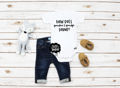 How Does Grandma & Grandpa Sound? Announcement Bodysuit or Kids Tee