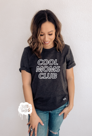 Cool Moms Club Adult Shirt