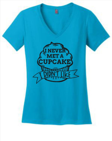 I Never Met A Cupcake That I Didn't Like Tee or Tank