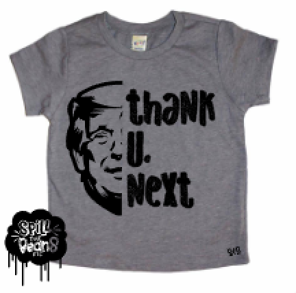 Thank U Next Impeach Trump Kid's Tee or Bodysuit