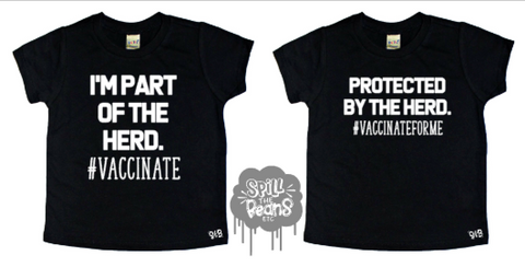 Protected by the Herd/I'm Part of the Herd #vaccinate Matching Kid's Tees Or Bodysuits