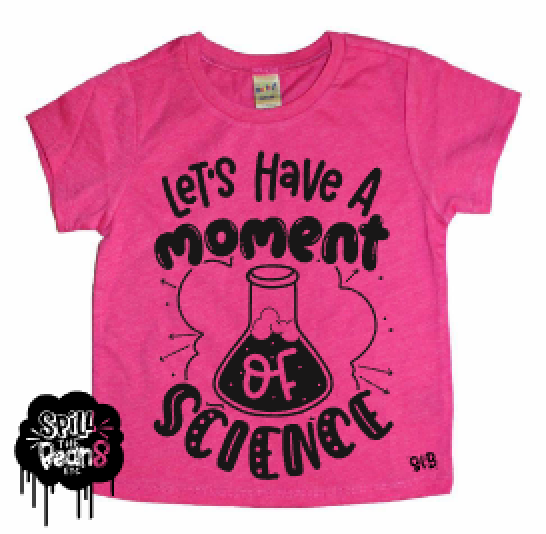 Let's Have a Moment of Science Humor Kids Shirt