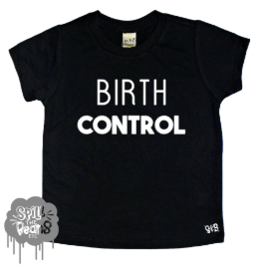 Birth Control Kids Tee