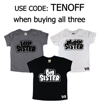 Big, Middle, Little Sister SINGLE TEE or SET