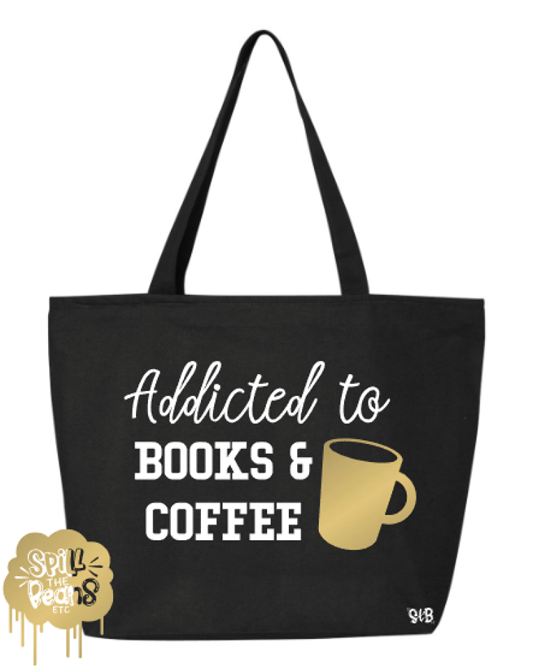 Addicted To Books & Coffee Canvas Bag