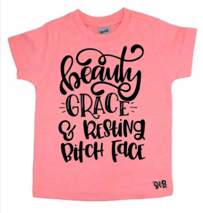 Beauty Grace And Resting B*tch Kid's Tee