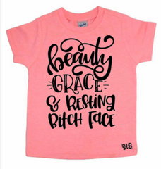 Beauty Grace And Resting B*tch Kid's Tee