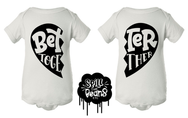 Better Together BOLD Matching Kid's Tees Or Bodysuits