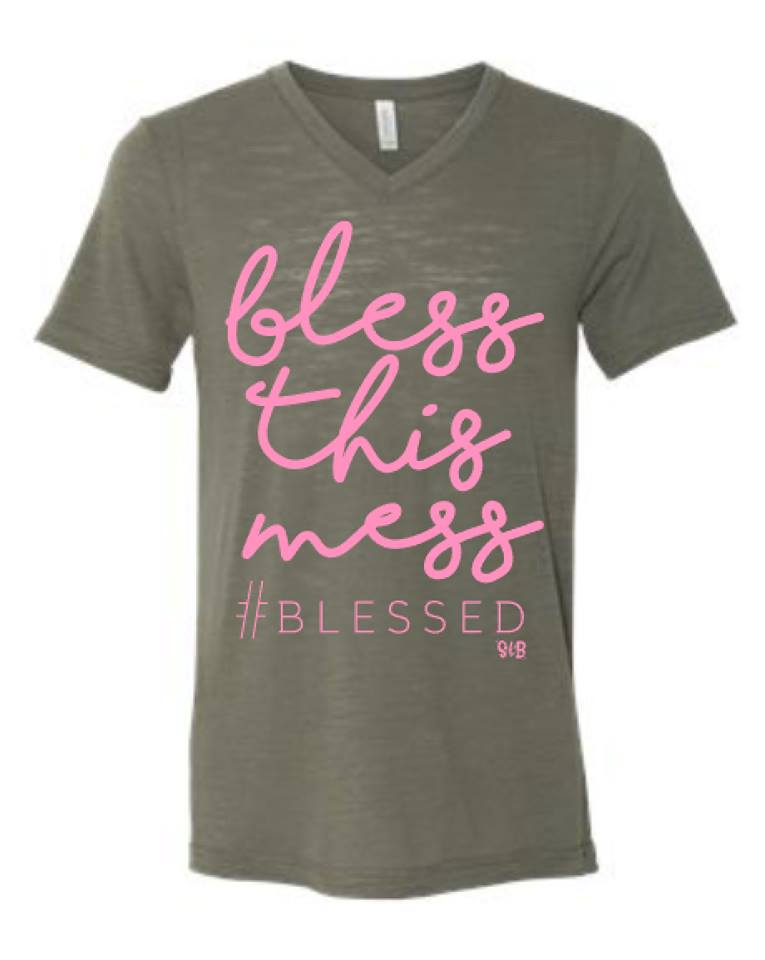 Bless This Mess #Blessed Tee Of The Month