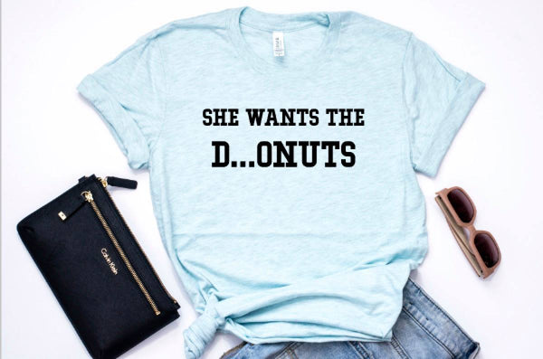 She Wants The D...onuts Prism Color T-Shirt