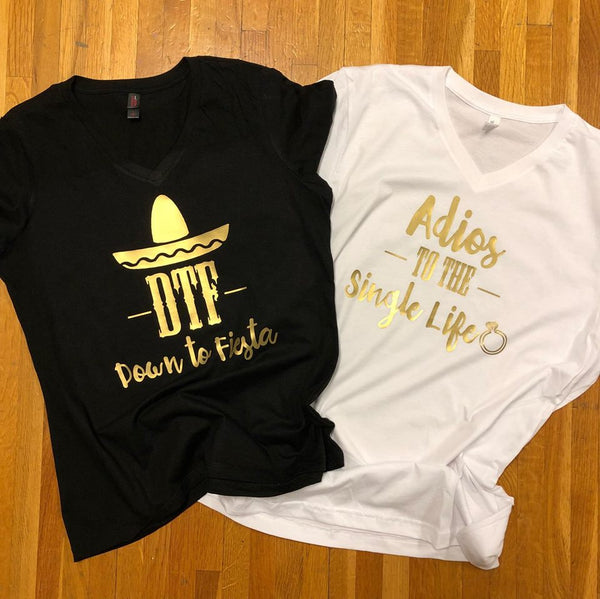 DTF Down To Fiesta Bachelorette Party Tees