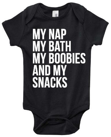My Nap My Bath My Boobies And My Snacks Breastfed Baby Toddler Tee Or Bodysuit