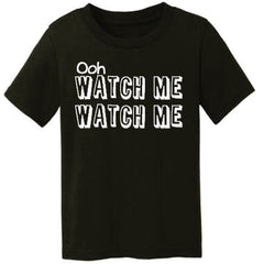 Ooh Watch Me Watch Me Whip Mocc Tee