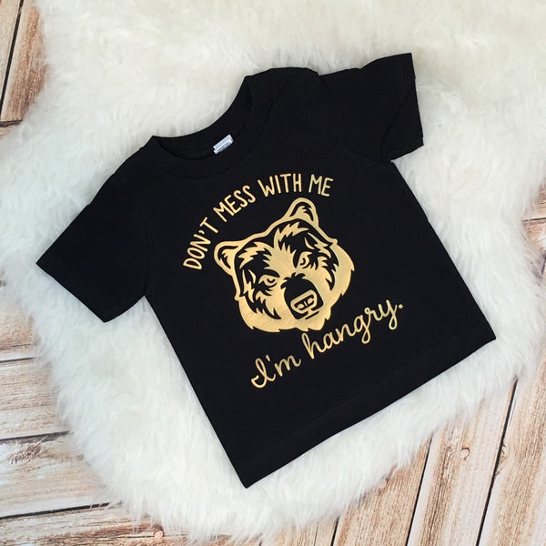 Don't Mess with Me I'm Hangry Bear Toddler Tee