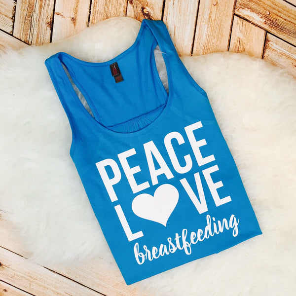 Peace, Love Breastfeeding Tank or Tee