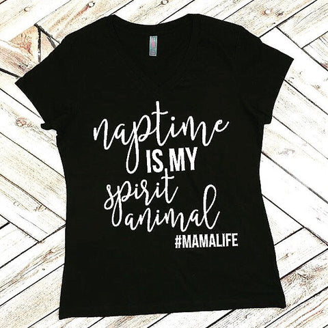 Mom Tee Naptime is my Spirit Animal Mama Life #mamalife V neck Shirt