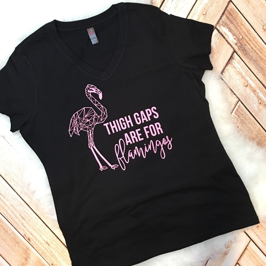 Trendy Womens Tee Thigh Gaps are for Flamingos Shirt