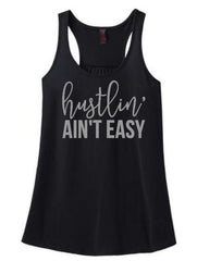 WAHM Hustlin Ain't Easy Tee