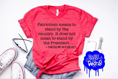 Patriotism Theodore Roosevelt Quote Adult Shirt