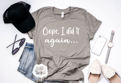 Oops, I did it again Tee or Tank