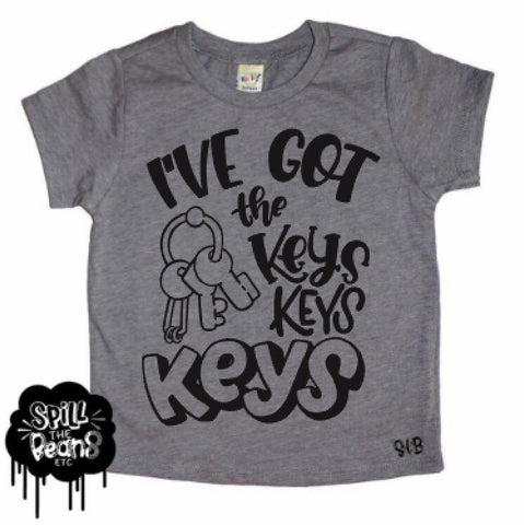 I’ve Got The Keys Tee or Bodysuit