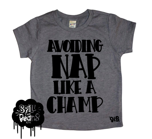 Avoiding Nap Like a Champ Kid's Tee Or Bodysuit