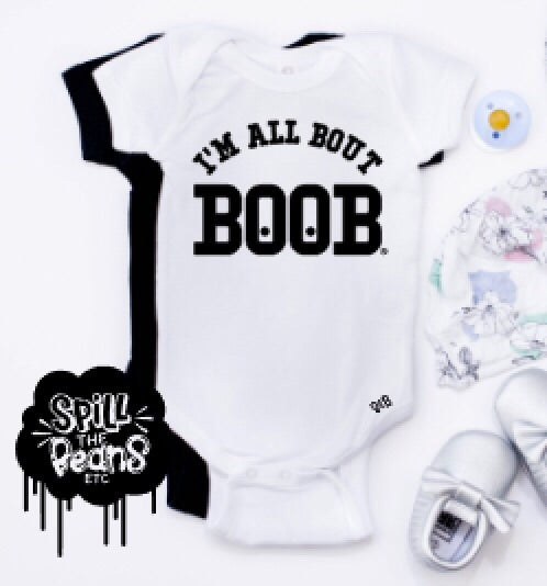 I’m All About Boob Kids Tee or Bodysuit