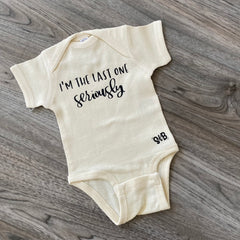 I’m the last one. Seriously Bodysuit or Tee