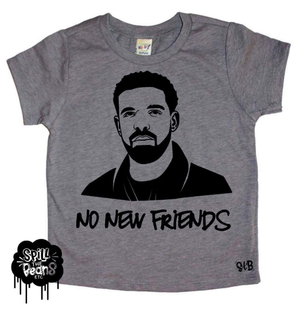 No New Friends Drake Kid's Shirt