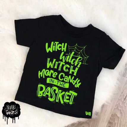Witch Witch Witch More Candy in the Basket Kid's Tee or Bodysuit
