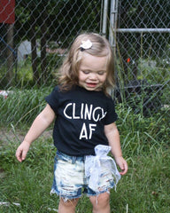 Clingy AF Kid's Tee